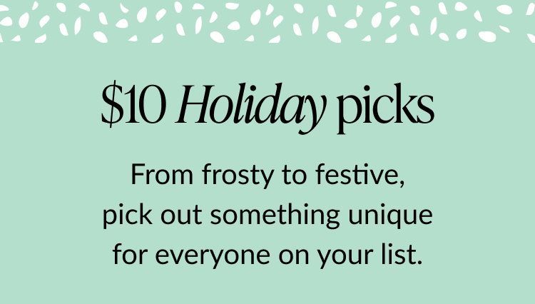 Green banner reading 10 Holiday picks with line about frosty to festive gifts