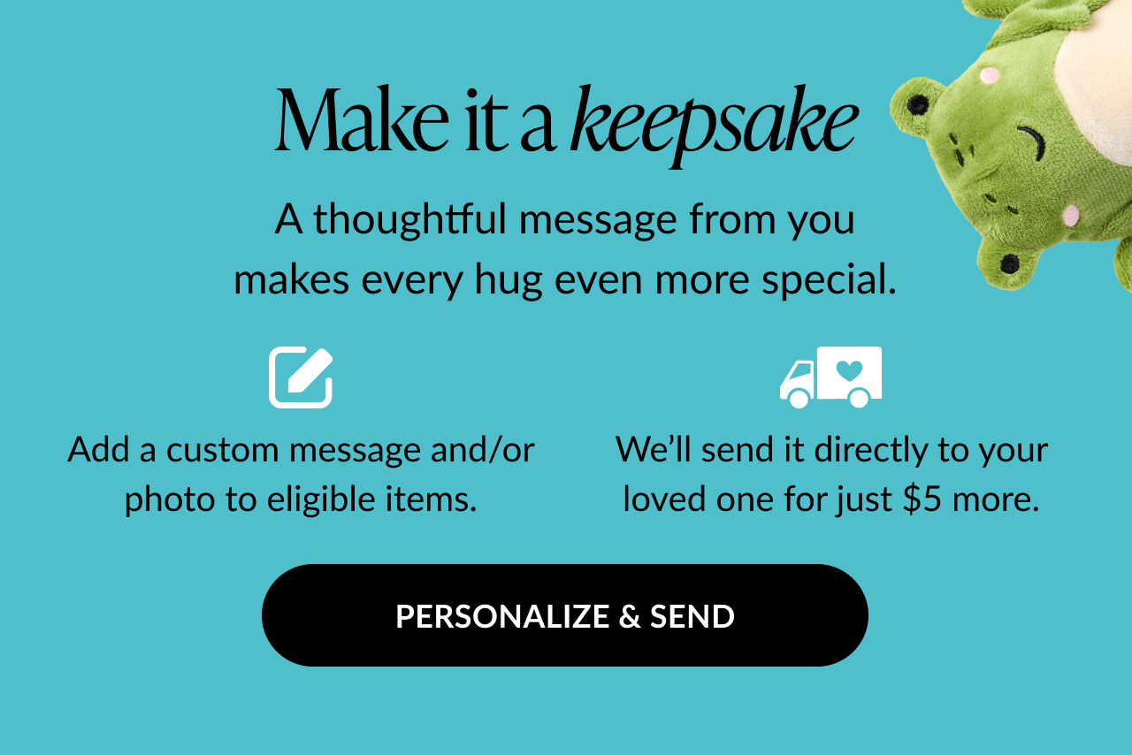 Blue background with text Make it a keepsake and message about adding a personalized note or photo with black button reading Personalize and Send