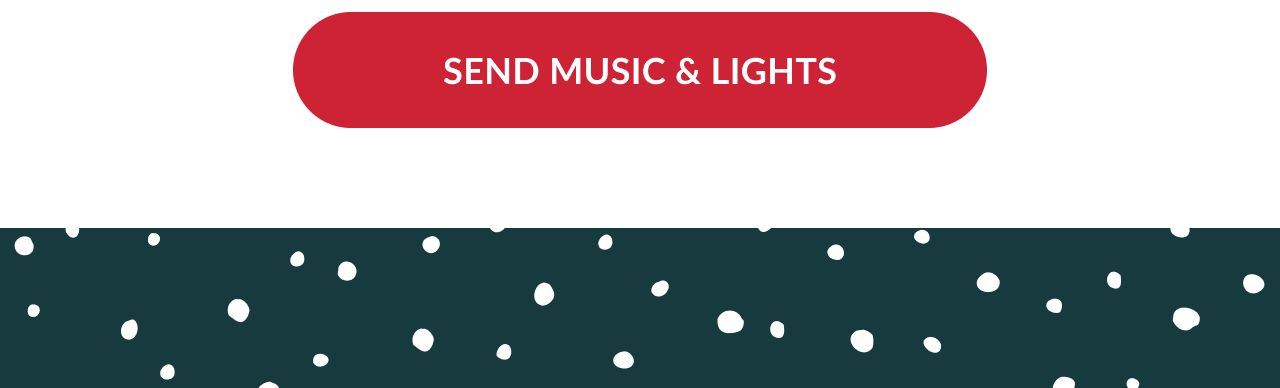 Red button reading Send Music and Lights
