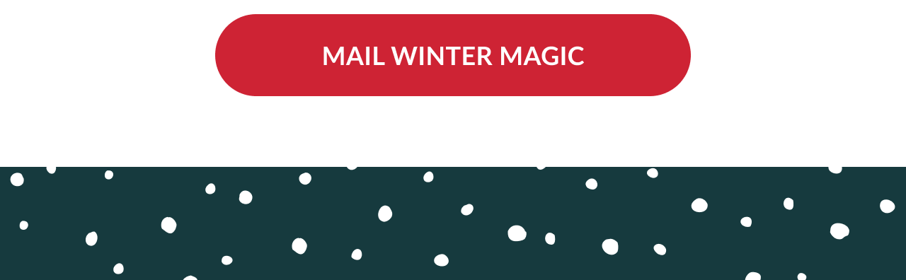 Red button reading Mail Winter Magic