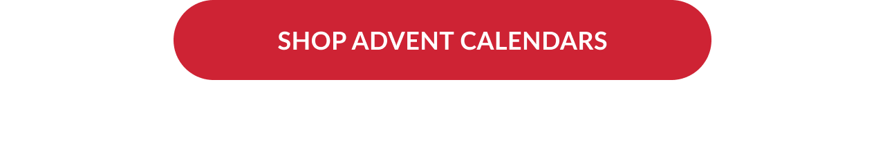 Red button with white text reading shop advent calendars