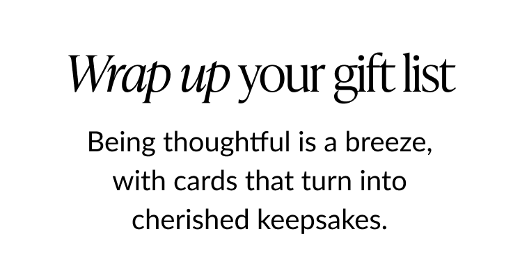 Headline wrap up your gift list above text about thoughtful cards that turn into cherished keepsakes