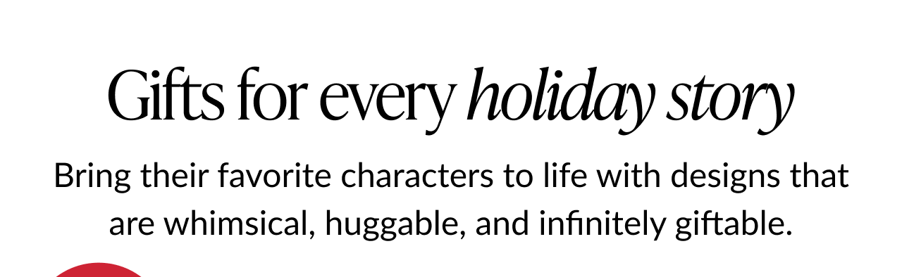 Gifts for every holiday story headline with text about whimsical and giftable Disney designs