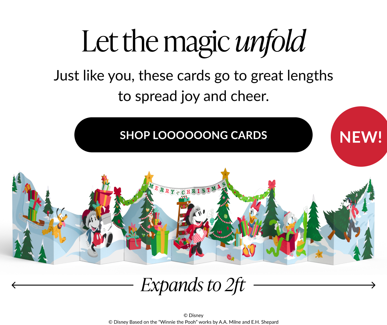 Long foldout holiday card featuring Mickey and Friends in a snowy Christmas scene with text Let the magic unfold and Expands to 2ft labeled New
