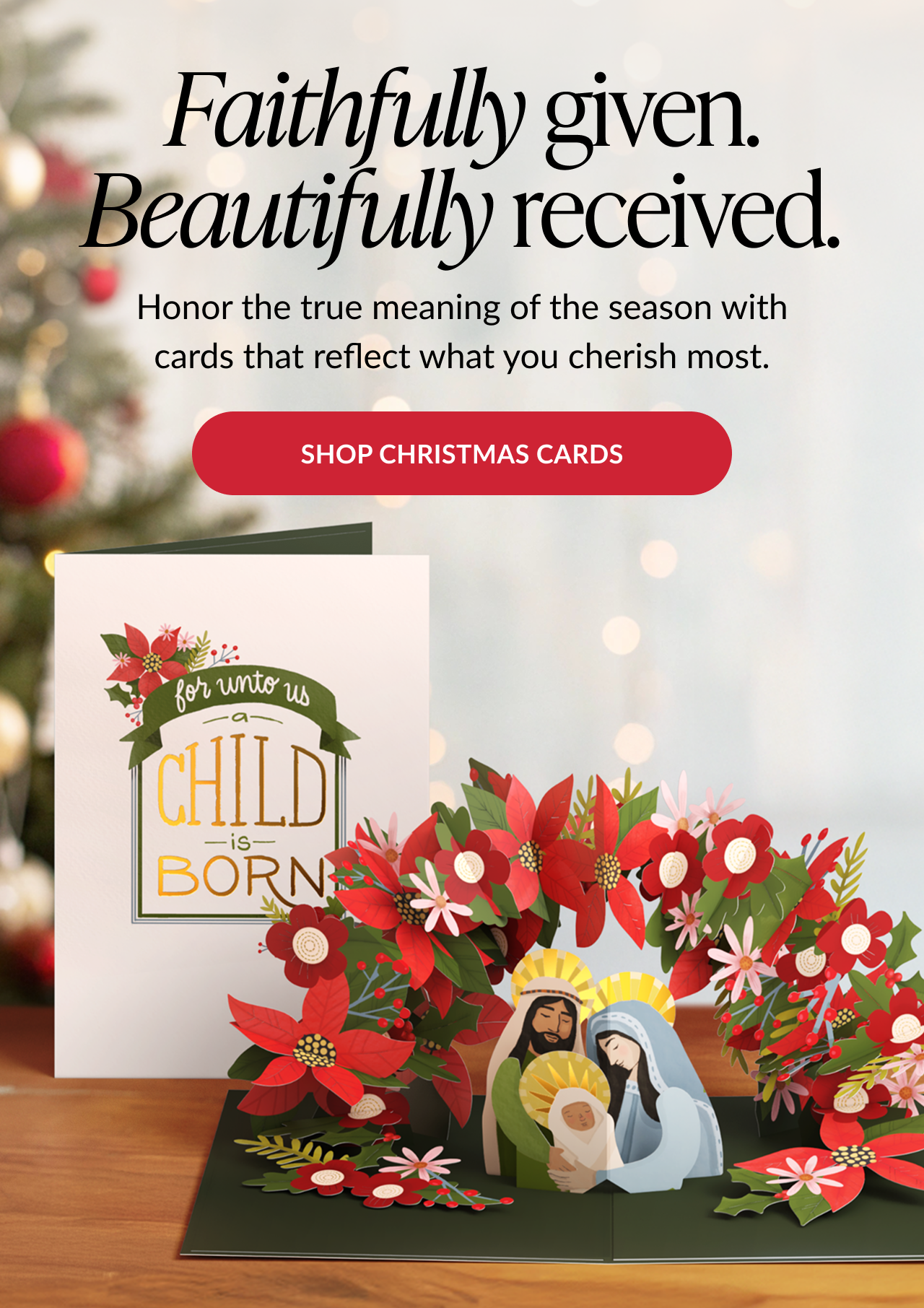Faithfully given beautifully received headline with A Child Is Born pop up nativity card and Shop Christmas Cards button