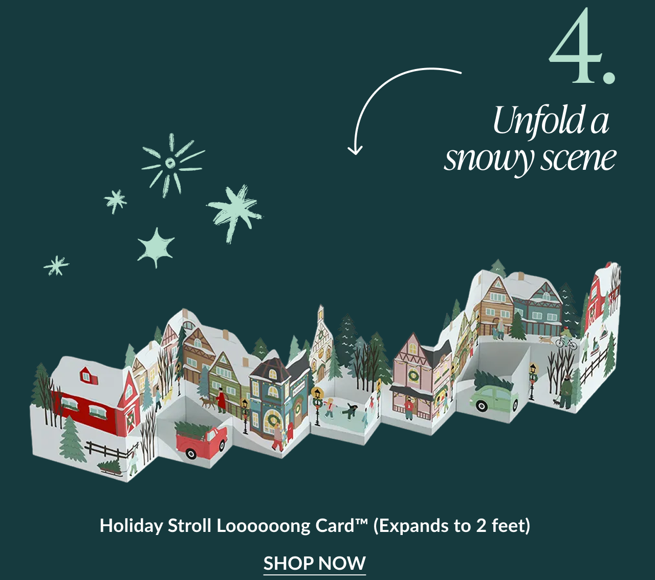 Holiday Stroll Loooooong Card expanded to show snowy village street scene with caption unfold a snowy scene and shop now button