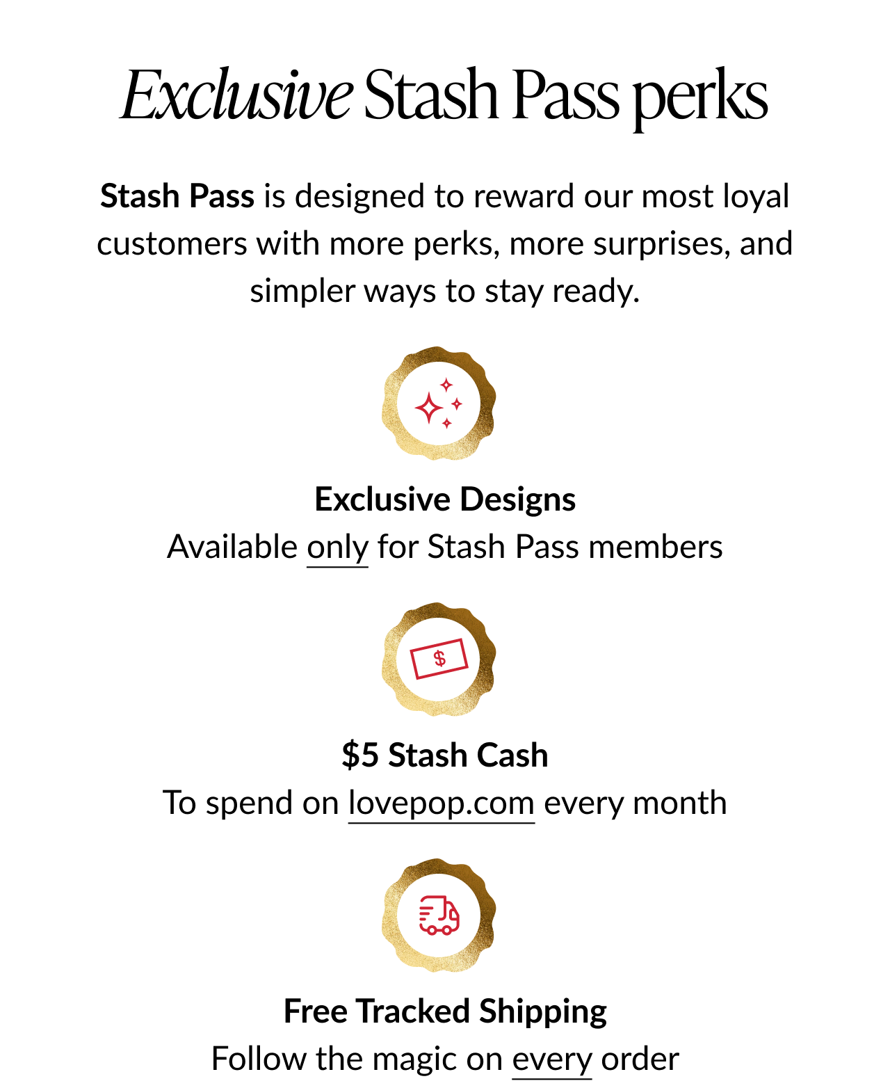 Exclusive Stash Pass perks icons showing exclusive designs five dollar Stash Cash and free tracked shipping