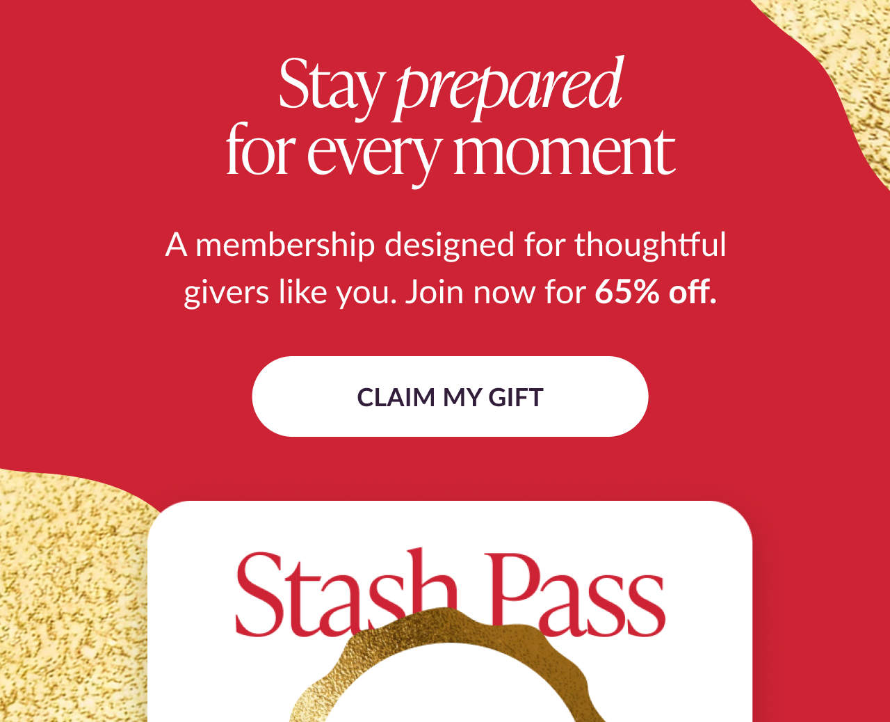 Stay prepared for every moment headline promoting 65% off Stash Pass membership with a Claim My Gift button and partial Stash Pass card shown at bottom