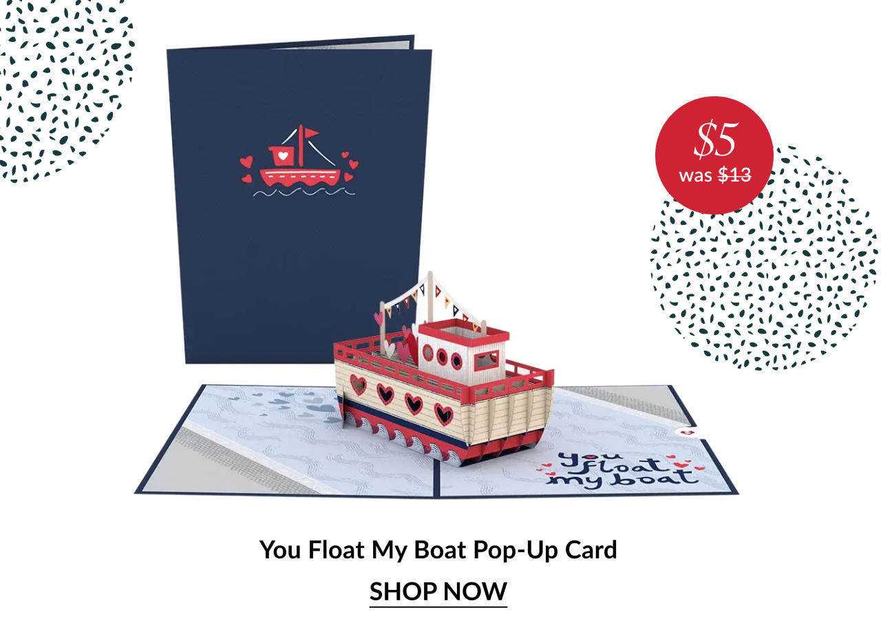 You Float My Boat pop up card with boat design and five dollar sale badge