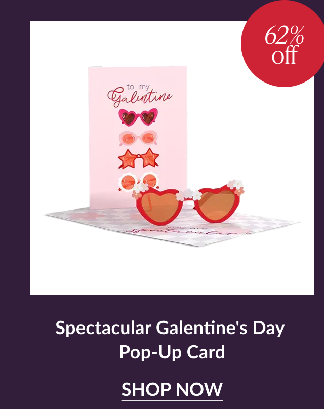 Galentine’s Day pop up card with heart sunglasses and sixty two percent off badge