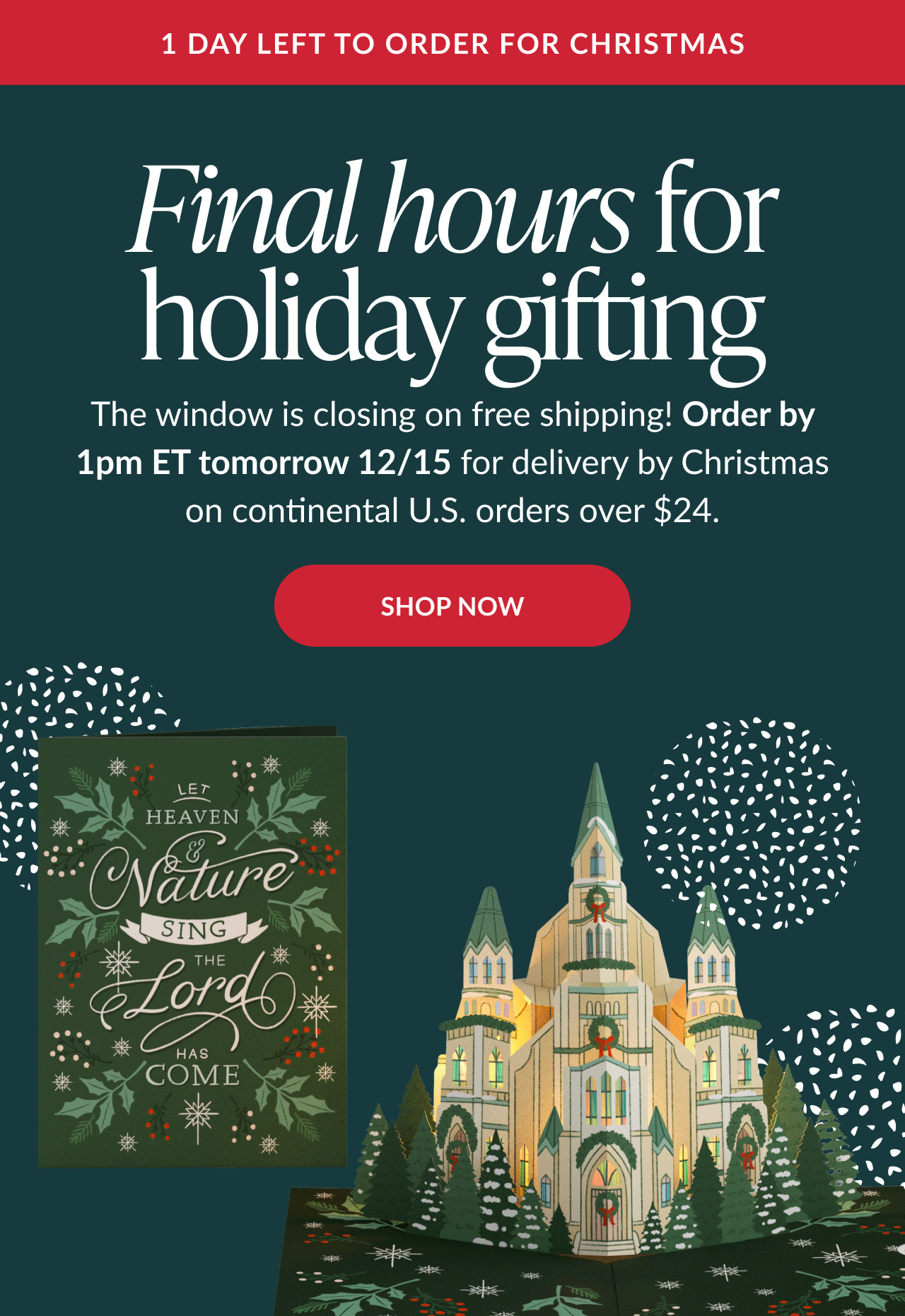 Final hours for holiday gifting banner with Let Heaven and Nature Sing Christmas card and illuminated cathedral pop up card