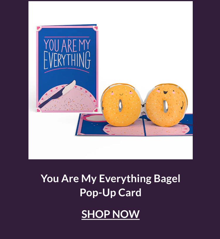 You Are My Everything Bagel pop-up card featuring two smiling bagels