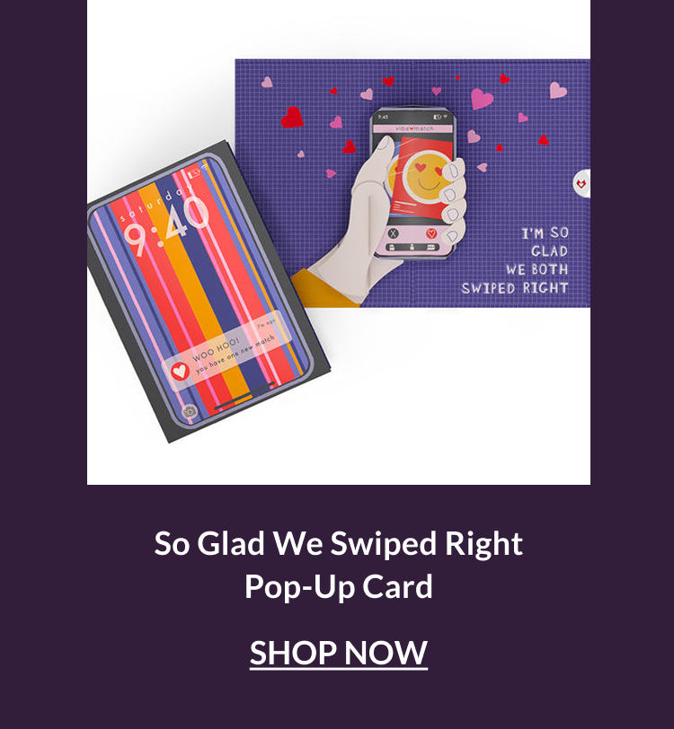 So Glad We Swiped Right pop-up card with smartphone design and heart icons