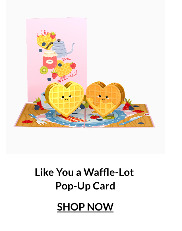 Like You a Waffle-Lot pop-up card with heart-shaped waffles on a breakfast table