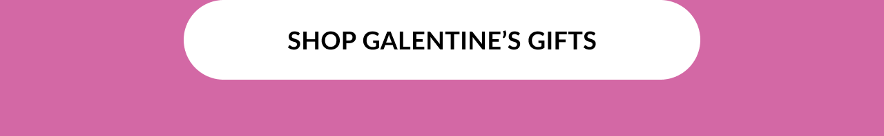 Shop Galentines Gifts