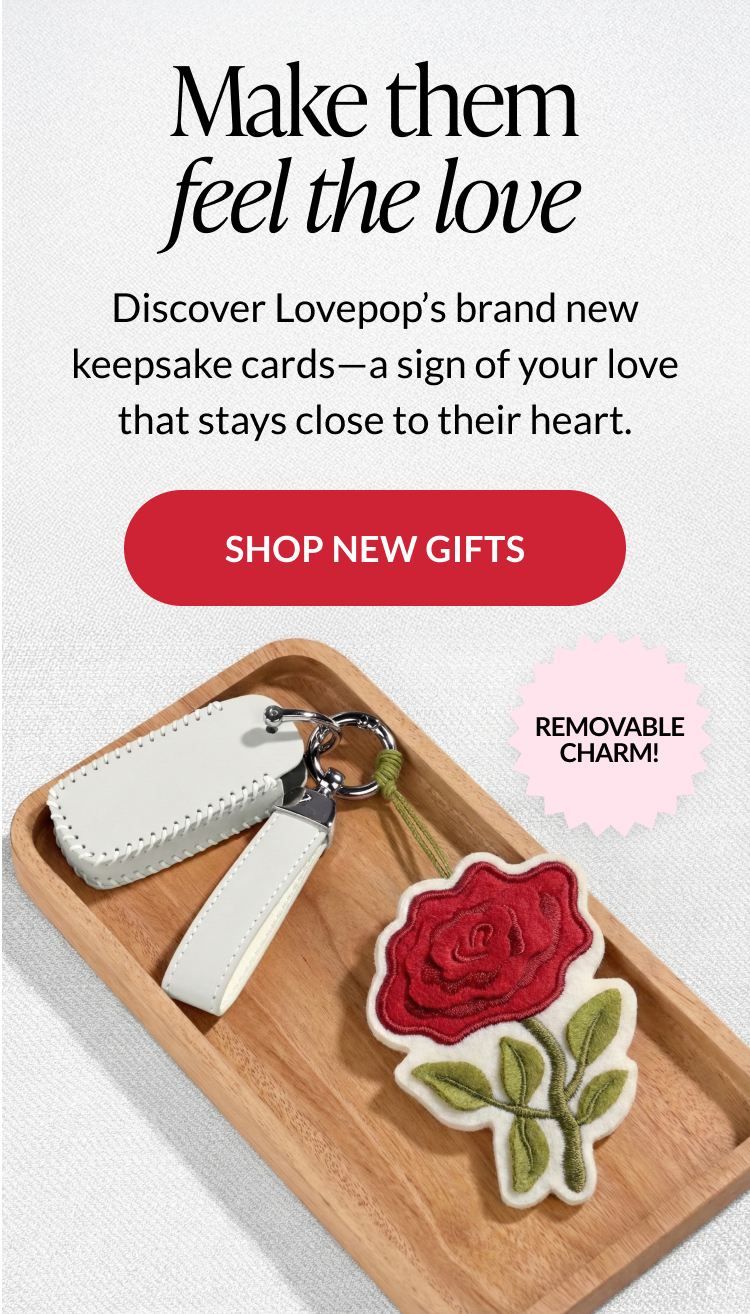 Promotional banner reading “Make them feel the love” with Lovepop keepsake charm gifts and a Shop New Gifts button
