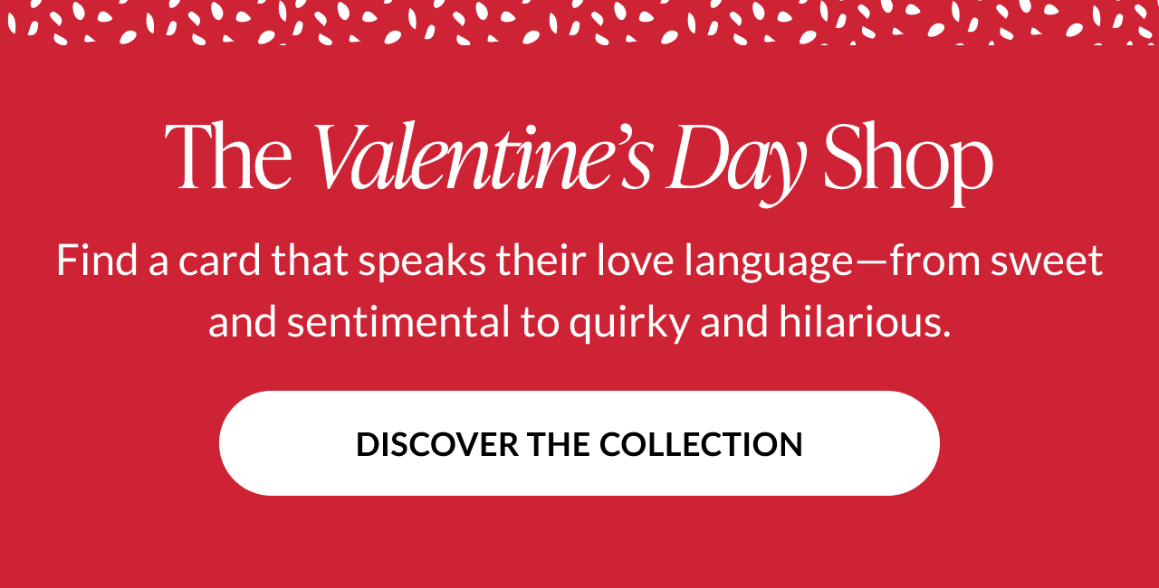 Valentine’s Day Shop banner inviting shoppers to discover cards ranging from sweet and sentimental to quirky and humorous