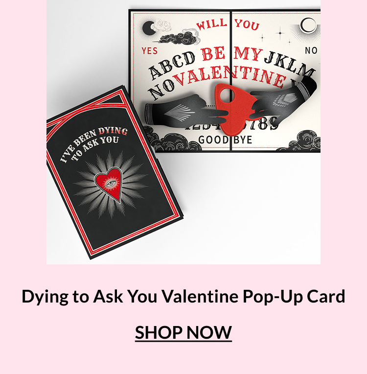 Dying to Ask You Valentine pop-up card with dark gothic heart and hands