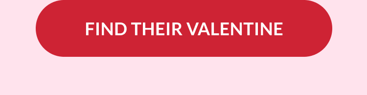 Find Their Valentine red call to action button