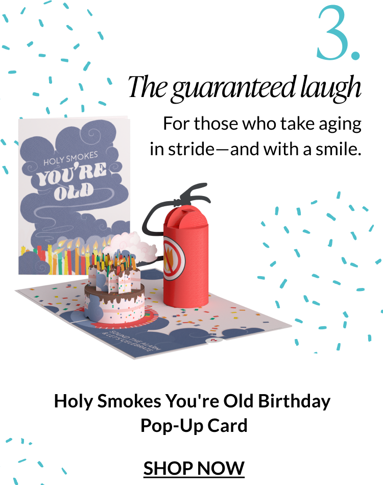 Holy Smokes You're Old birthday pop-up card