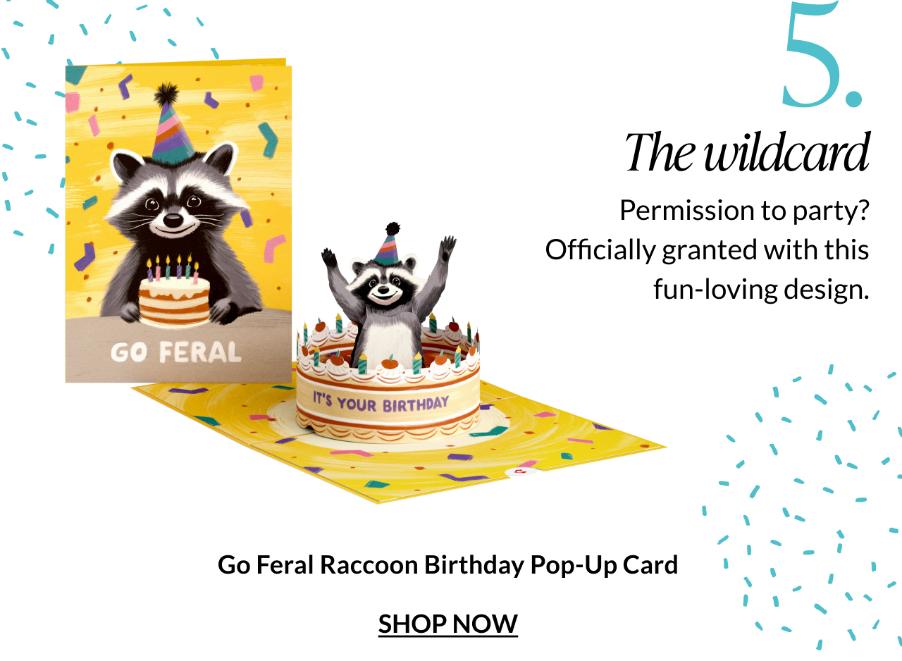 Go Feral Raccoon birthday pop-up card