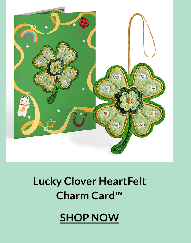 Lucky Clover HeartFelt Charm Card™