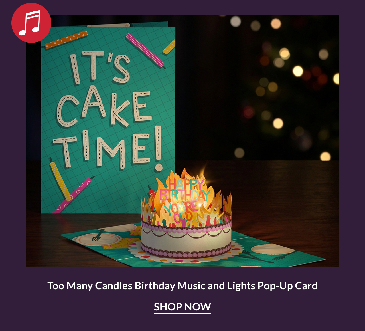 Too Many Candles Birthday Music and Lights Pop-Up Card
