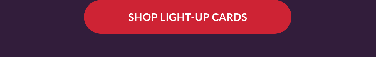 Shop birthday light-up cards — CTA button