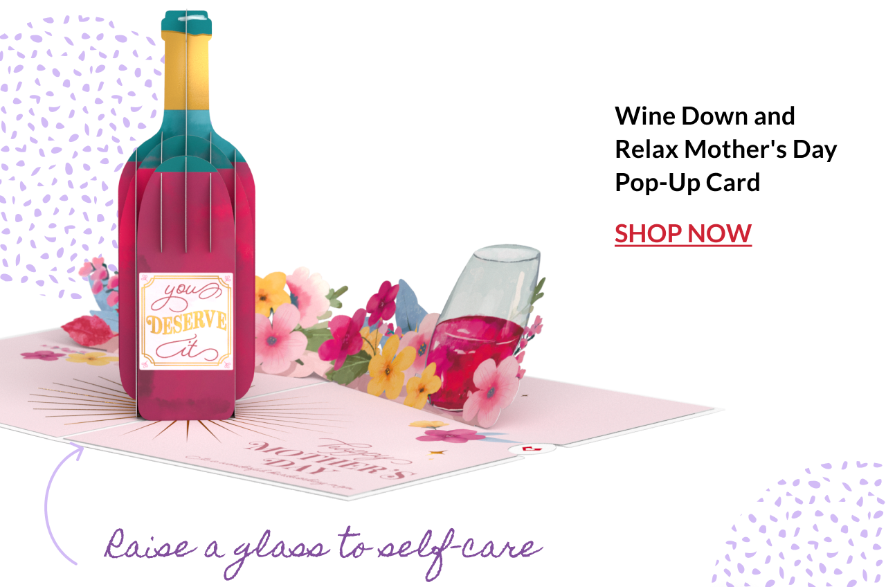 Wine Down and Relax Mother's Day Pop-Up Card