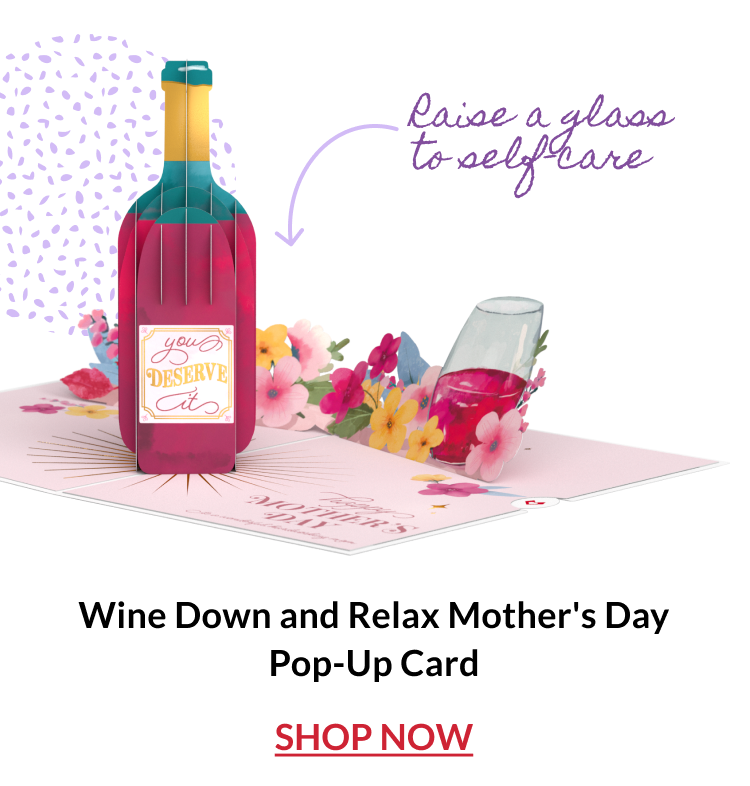 Wine Down and Relax Mother's Day Pop-Up Card