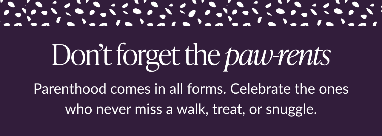 Don't forget the paw-rents section header