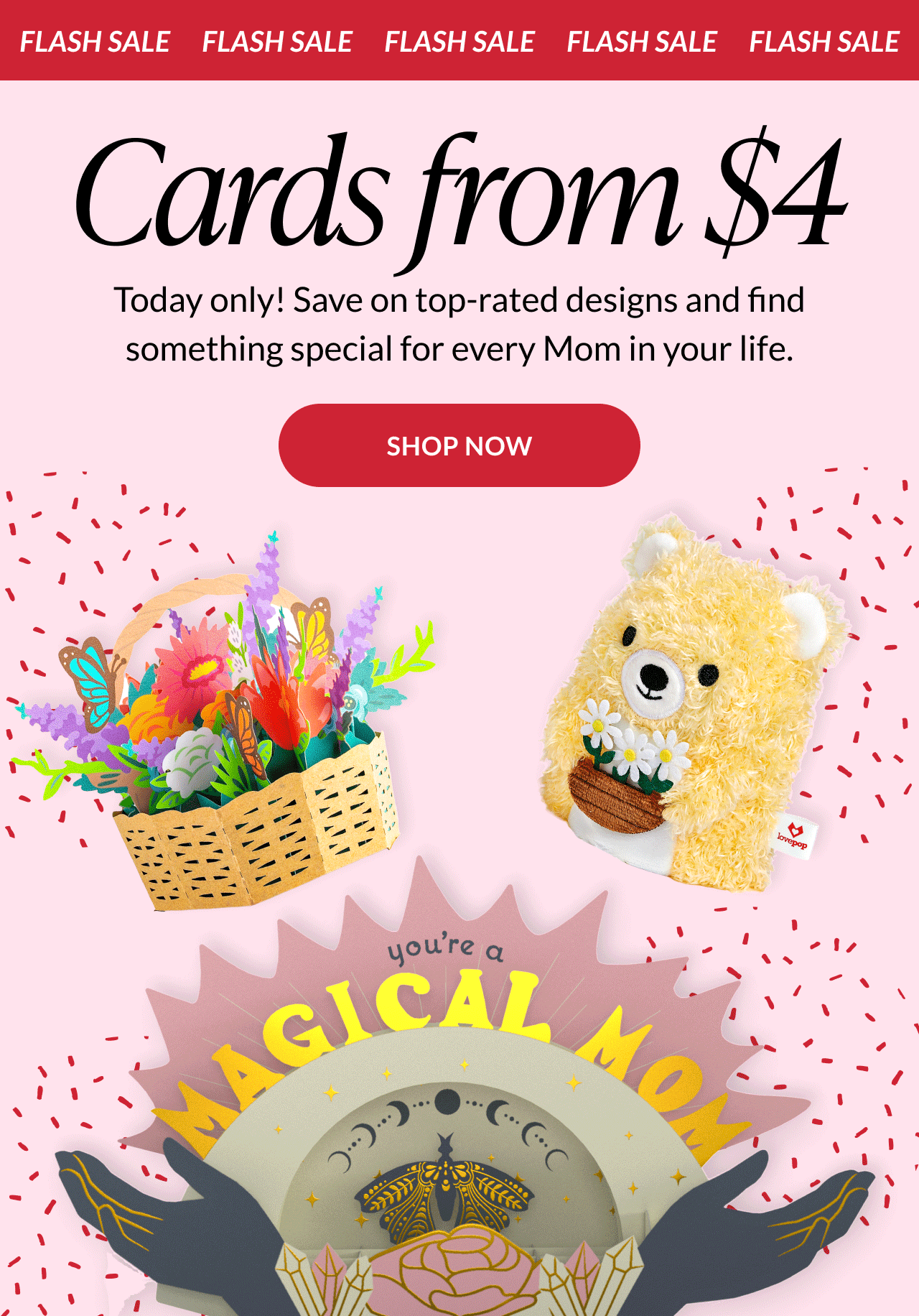 Mother's Day Flash Sale — save up to 70% off, one day only