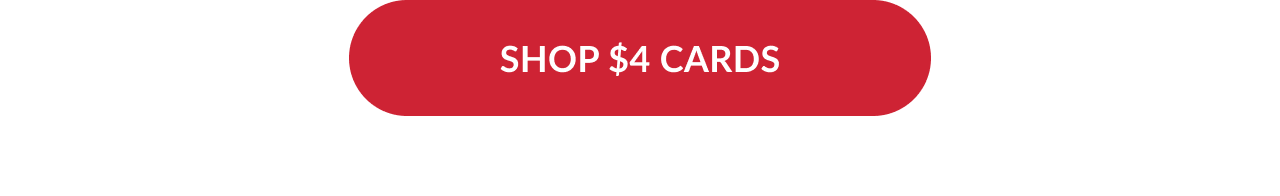 Shop $4 cards