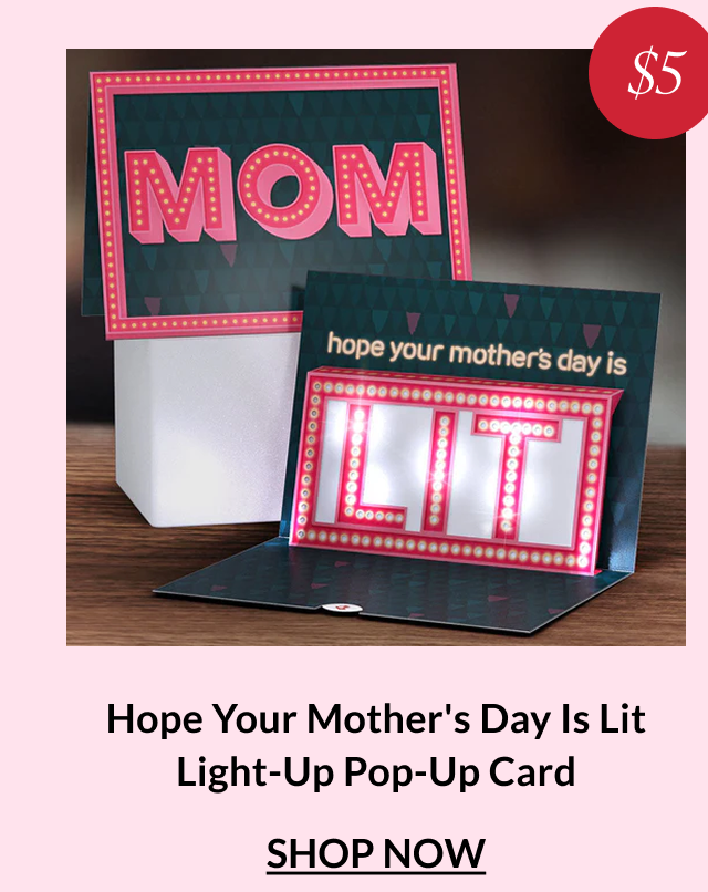 Hope Your Mother's Day Is Lit Light-Up Pop-Up Card