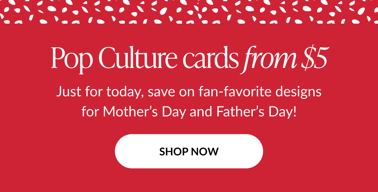 Pop Culture Mother's Day cards from $5