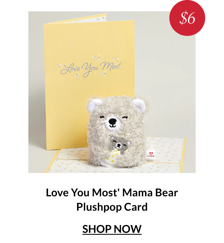 Love You Most Mama Bear Plushpop Card