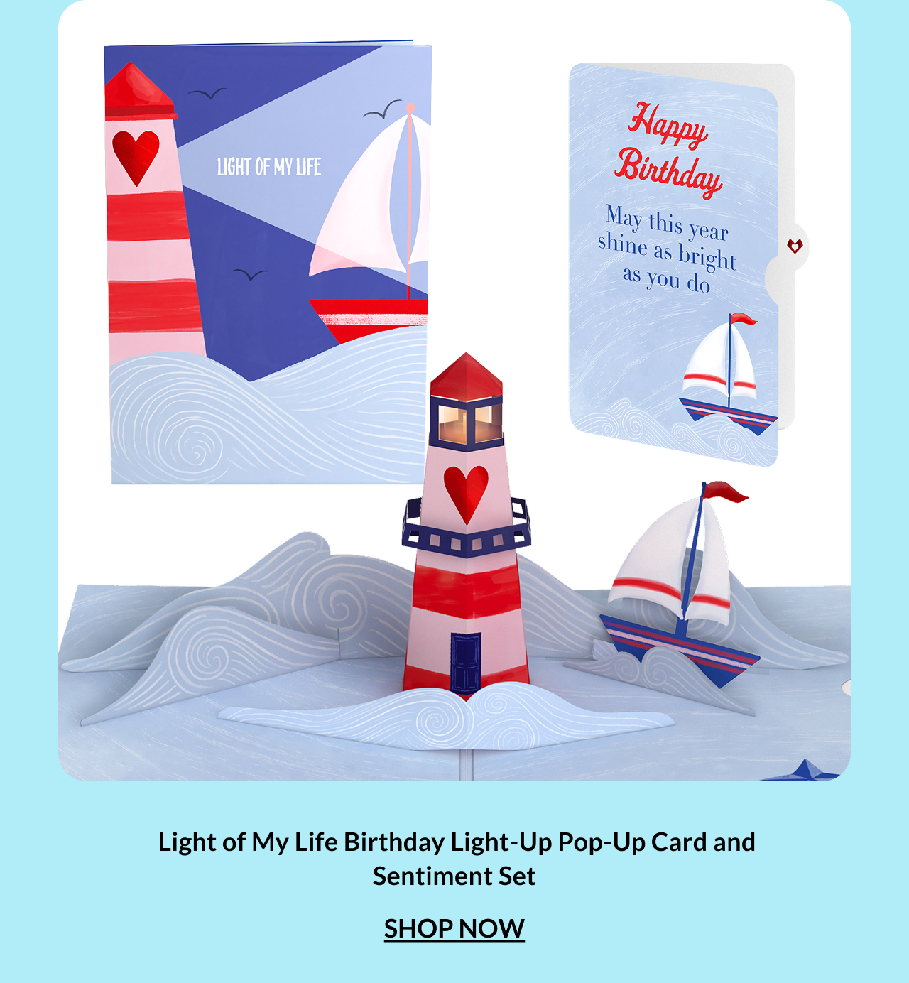 Light of My Life Birthday Light-Up Pop-Up Card and Sentiment Set — glowing birthday card with coastal-inspired warmth
