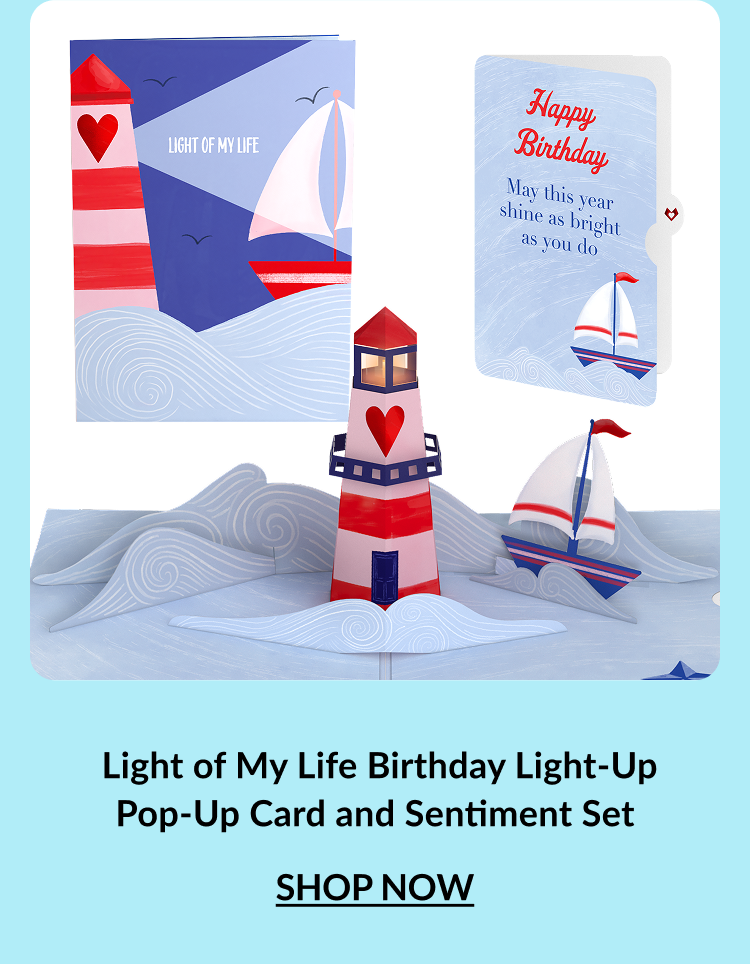 Light of My Life Birthday Light-Up Pop-Up Card and Sentiment Set — glowing birthday card with coastal-inspired warmth