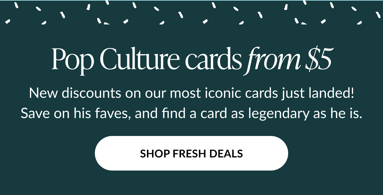 Pop culture Father's Day cards from $5