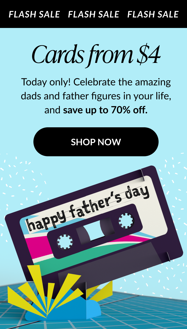 Father's Day Flash Sale — shop pop-up cards and gifts