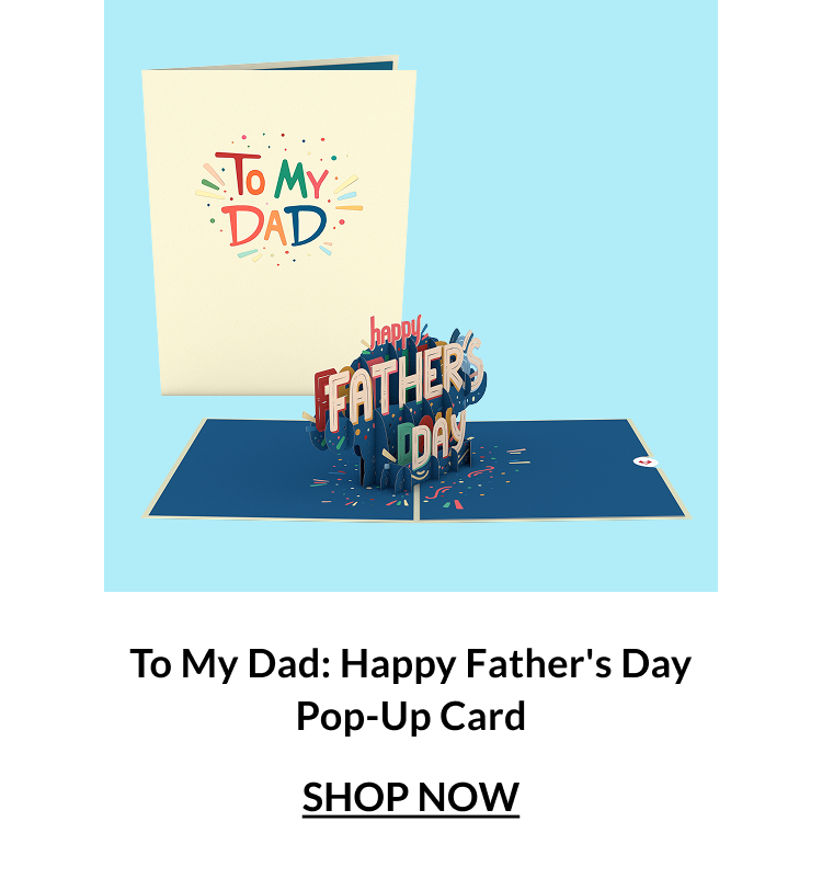 To My Dad: Happy Father's Day pop-up card — $4 deal