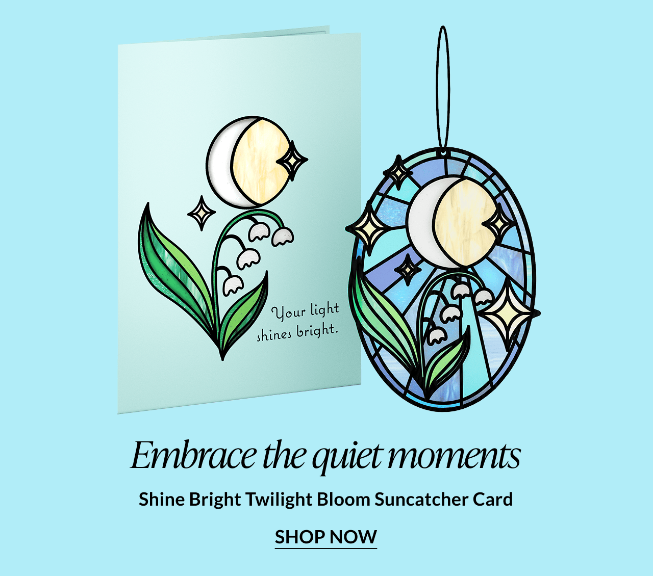Shine Bright Twilight Bloom Suncatcher Card