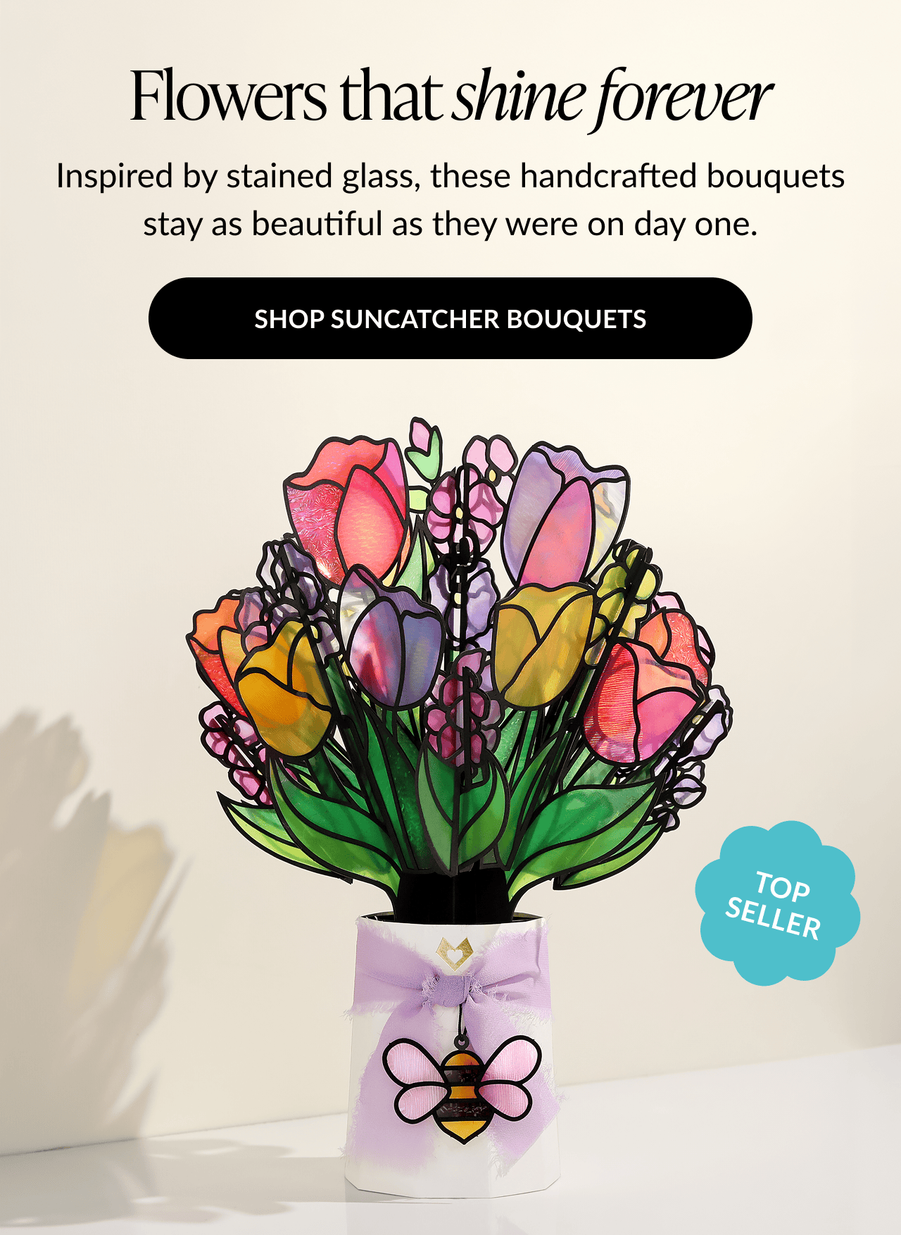 Flowers that shine forever — Suncatcher Pop-Up Bouquets