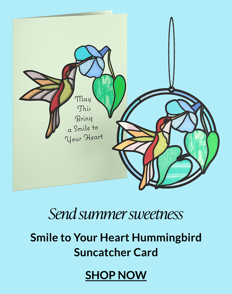 Smile to Your Heart Hummingbird Suncatcher Card