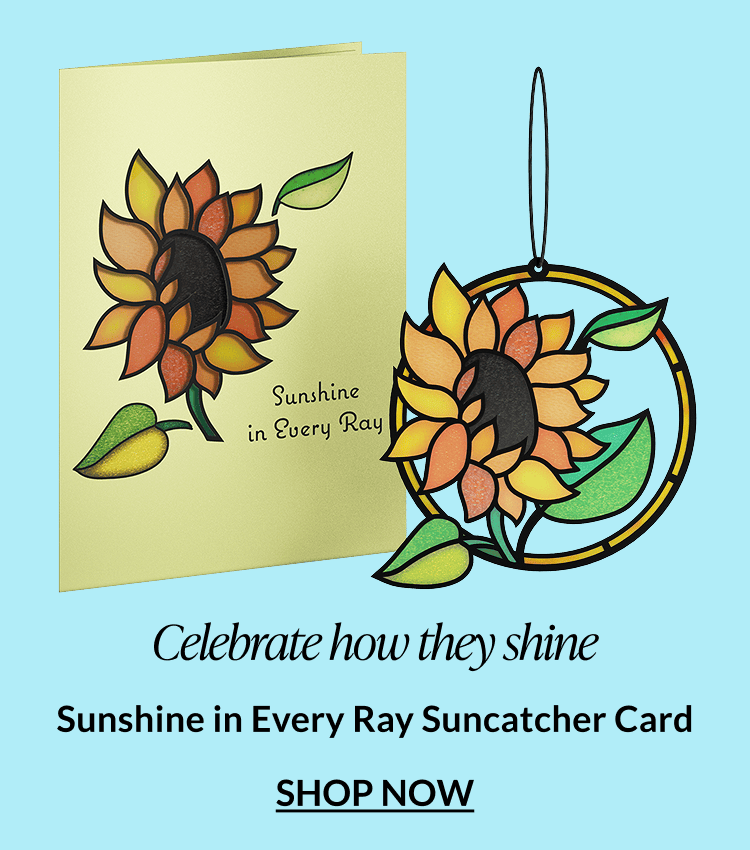 Sunshine in Every Ray Suncatcher Card