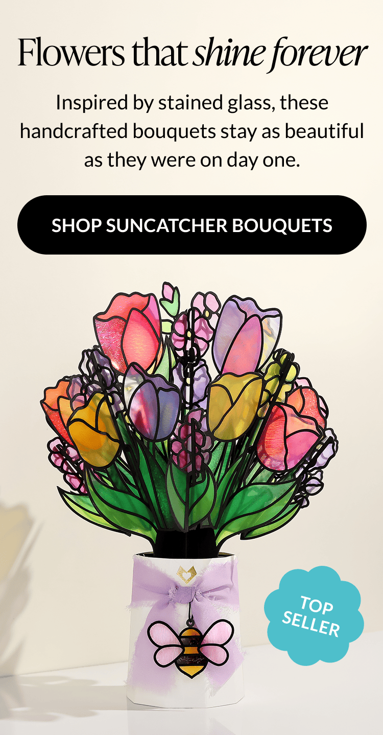 Flowers that shine forever — Suncatcher Pop-Up Bouquets