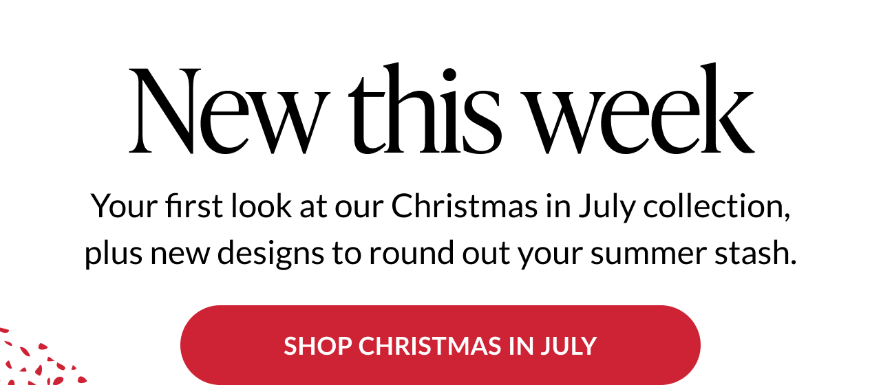 New this week: Christmas in July, holiday and summer pop-up cards