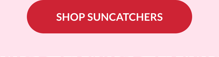 Shop Suncatchers