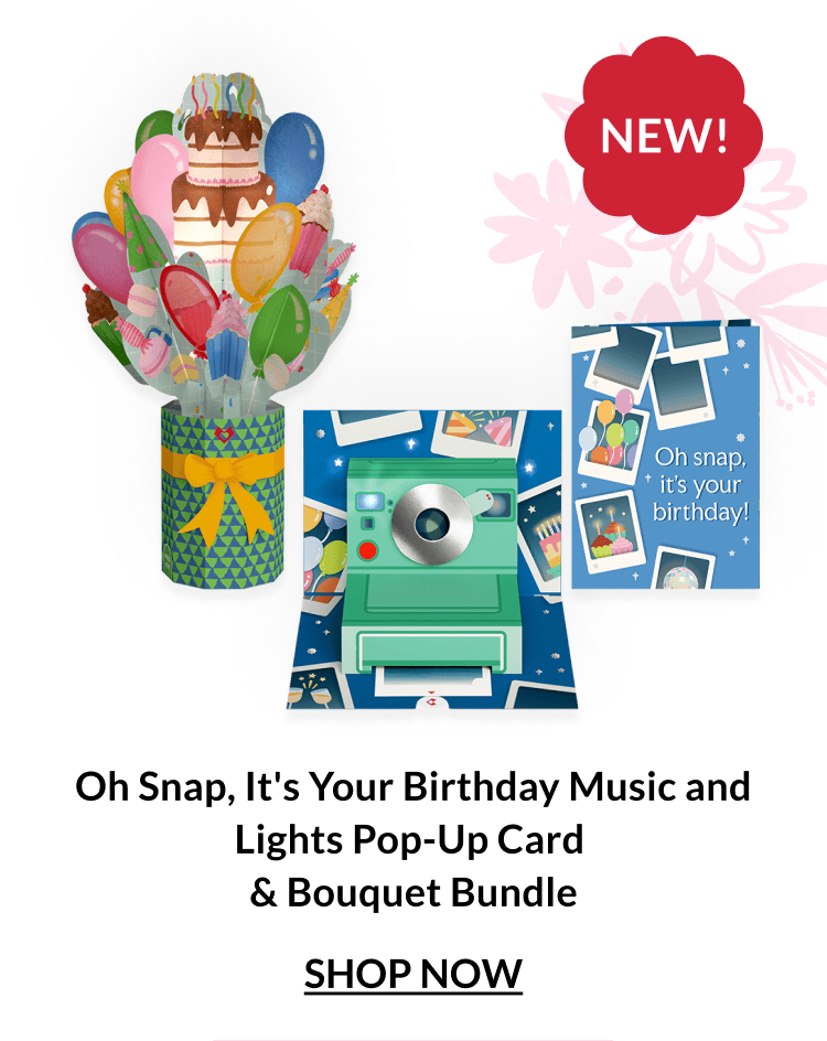 Oh Snap, It's Your Birthday music and lights pop-up card and bouquet bundle