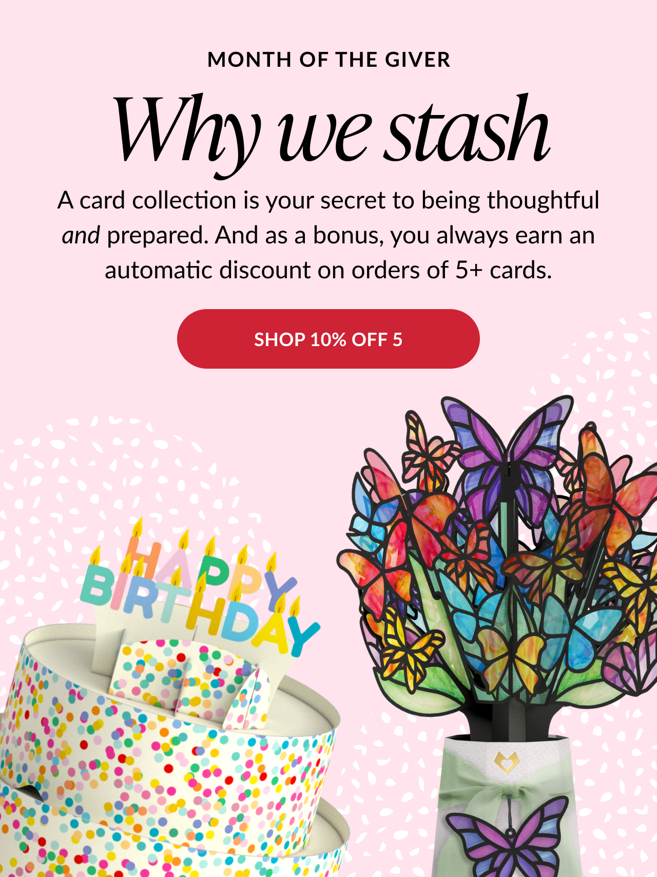 10 off 5 Stash Must-Haves hero: build your stash and save on best-selling Lovepop pop-up cards